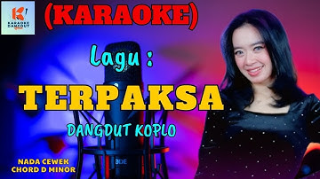 Terpaksa Karaoke Versi E O E Nada Cewek | Karaoke Dangdut Official | Cover PA 600