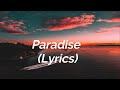 Bazzi- Paradise(Lyrics)