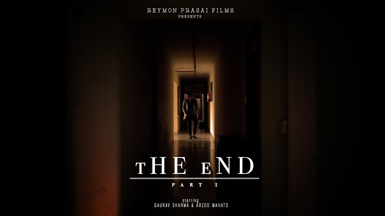 The End (2022) | Thriller silent short film | part-one