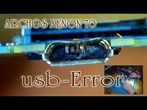 ARCHOS Xenon Tablet DIY Mikro USB Anschluß wechseln