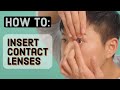 HOW TO insert contact lenses (complete guide) | Optometrist Tutorial