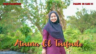DJ TRAP ATOUNA EL TOUFOULE Full Bass Pusat - Defi Lukmana