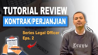 EPS.2 SERIES LEGAL OFFICER REVIEW PERJANJIAN/KONTRAK