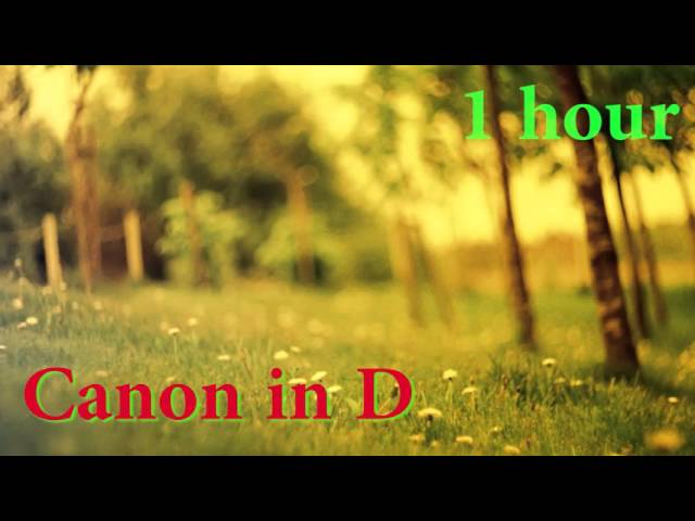 Pachelbell - Canon In D Piano 1 Hour class=