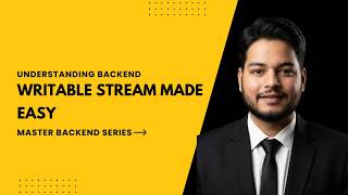 Writable Streams in Node.js Explained | What is a Writable Stream? (Node.js Streams Series)