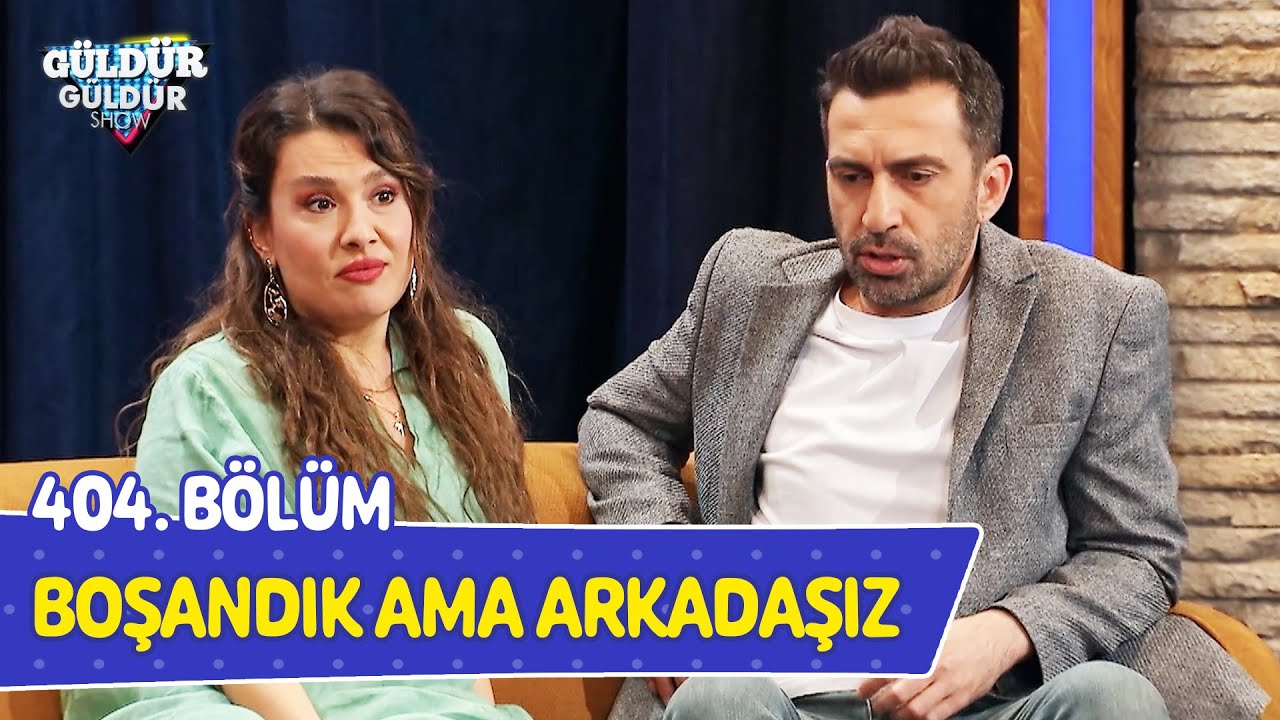 Boşandık Ama Arkadaşız - 404. Bölüm (Güldür Güldür Show)