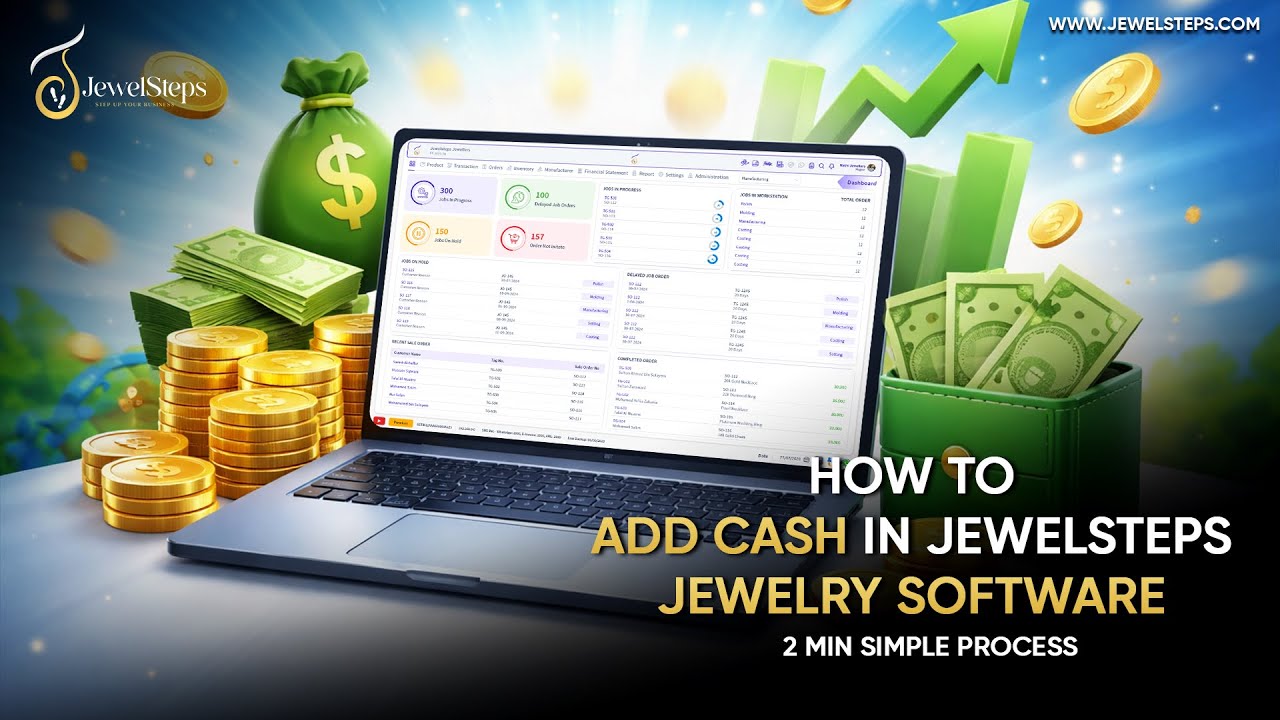 How to Add Cash in Jewelsteps Jewelry Software | Jewelry ERP