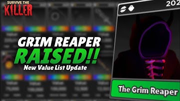🔪GRIM REAPER RAISED!! New Value List Update📈 // Survive The Killer