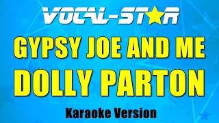 Dolly Parton - Gypsy Joe and Me | With Lyrics HD Vocal-Star Karaoke 4K