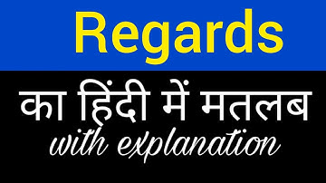 Regards meaning in hindi || regards ka matlab kya hota hai || english to hindi word meaning