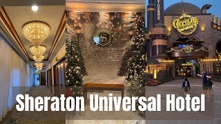 Sheraton Universal Hotel and room tour | Universal City Walk | Toothsome's chocolate emporium