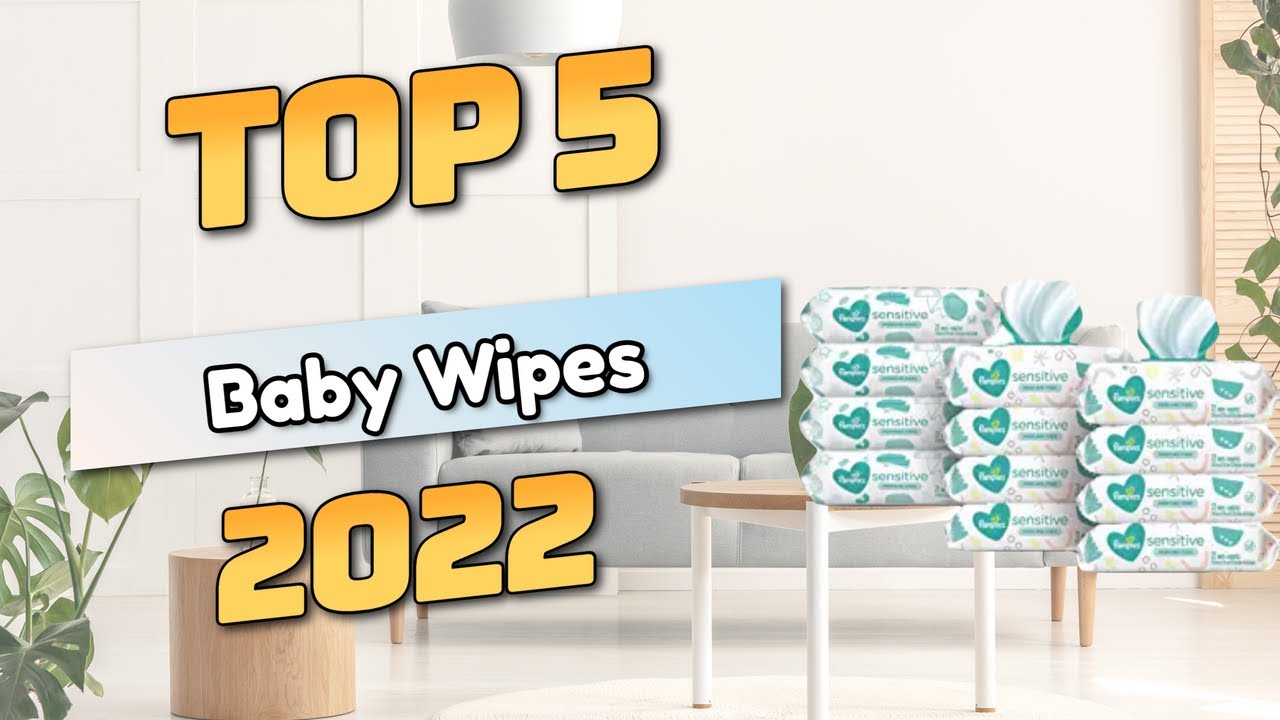 Best Baby Wipes 2022 (TOP5)