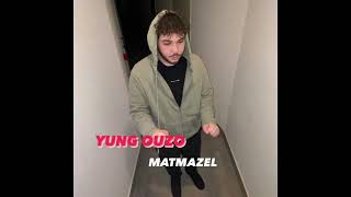 Yung Ouzo - Matmazel Resimi