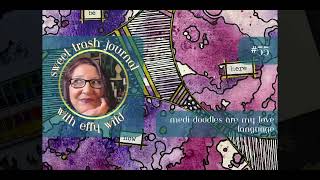 Sweet Trash With Effy | #55 | Medi-doodles Are My Love Language