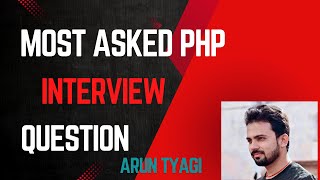 PHP INTERVIEW QUESTION FOR EXPERIENCE IN HINDI #1