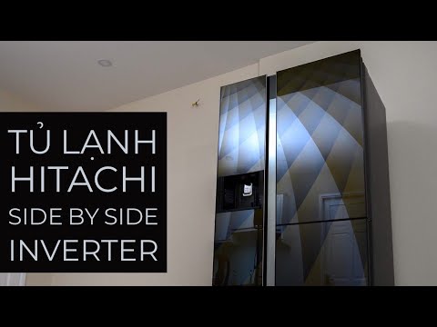 Trải nghiệm tủ lạnh Hitachi Side by Side Inverter R-M700AGPGV4X:tất cả đều để tiết kiệm điện!