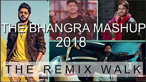The Bhangra Mashup 2018 | New Punjabi Songs Mix | Non Stop DjPunjab Dhol Remix