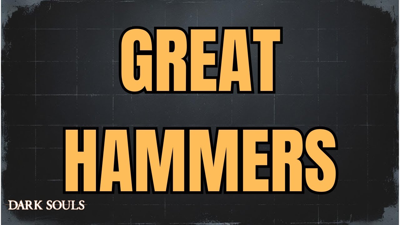 Dark Souls – ALL GREAT HAMMERS (Max Upgrades & Movesets)
