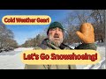 Snowshoe hiking essentials | Cold weather clothing that keeps you alive