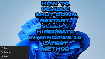 How to Disable Shut Down, Restart, Sleep & Hibernate in Windows 10