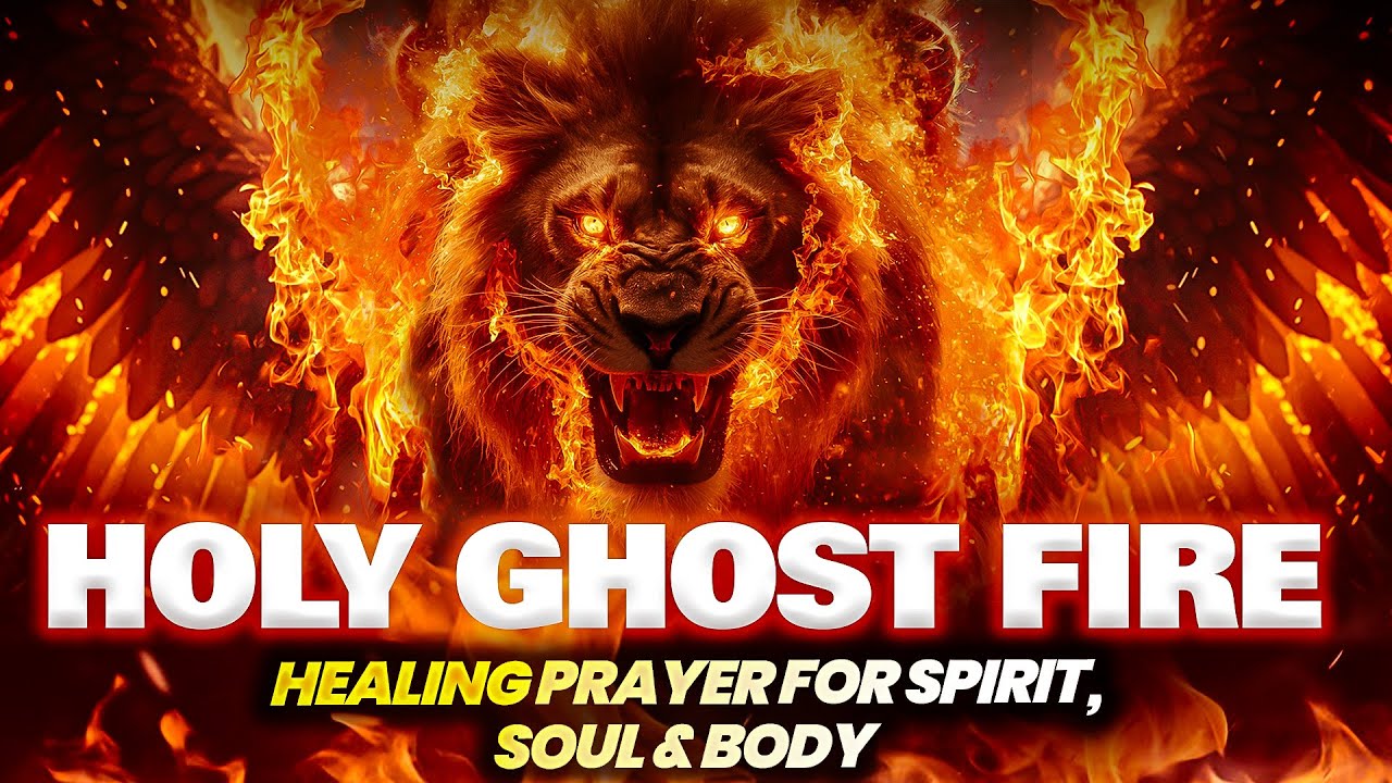 "Holy Ghost Fire Prayer | 1 Hour Explosive Deliverance and Breakthrough ...