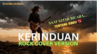Kerinduan  Rhoma Irama  Rock Cover Paling Menggetarkan Hati 2025  Dreamsound Tracks