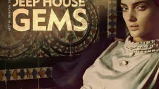 Oriental 1 • Deep House Gems Best Of Oriental Deep House Music 2019
