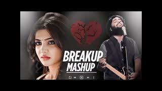 THE BREAKUP MASHUP || SAD LOFi SONGS || LOFI SONGS MASHUP | Lofi + Reverb #sad