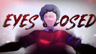 Eyes Closed「AMV」Anime Mix