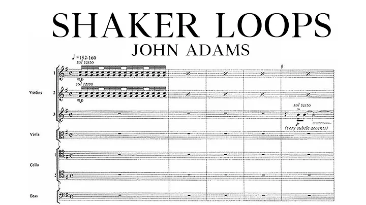 John Adams - Shaker Loops (1982) Score