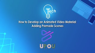 Tech Tips #29: How to Develop an Animated Video Material Part 10 - Adding Premade Scenes