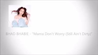 Download lagu Mama don t worry original karaoke Bhad Bhabie Mama don t worry original karaoke Bhad Bhabie