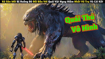 Kẻ Săn Mồi Bị Ruồng Bỏ Đối Đầu Quái Vật Nguy Hiểm Nhất Vũ Trụ Và Cái Kết || Predator Badlands 2025
