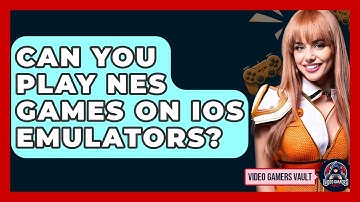 Can You Play NES Games On IOS Emulators? - Video Gamers Vault