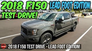 Brand New 2018 F-150 Test Drive Lead Foot Edition! Non-Dealer Review [VLOG]