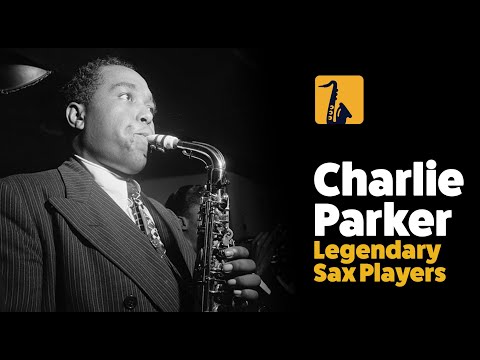 Charlie Parker - Why every sax player needs to know him - McGill Music Sax  School Online