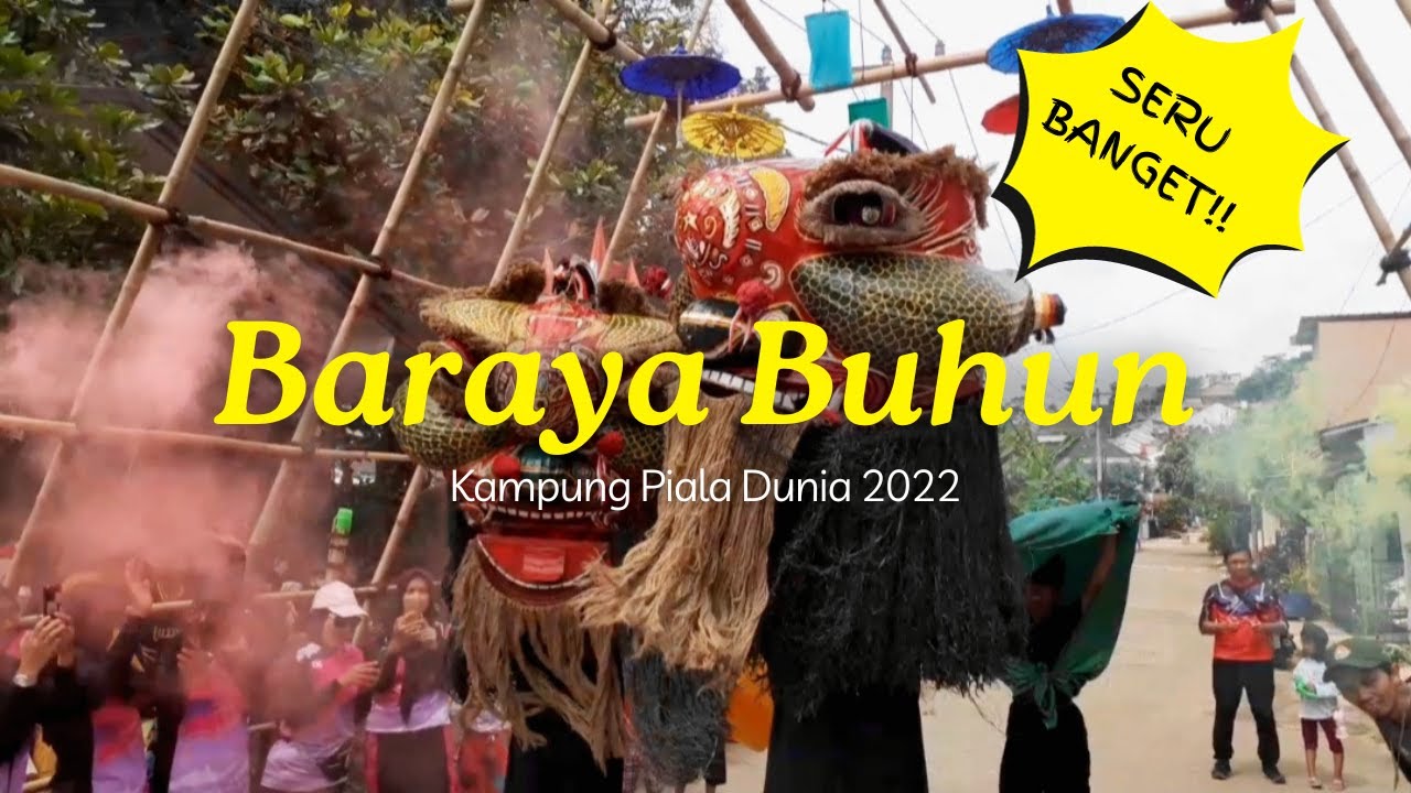 BARAYA BUHUN di Kampung Piala Dunia 2022