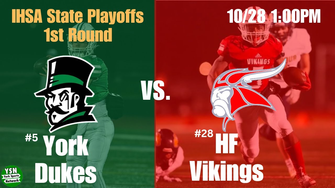 #5 York vs. #28 Homewood Flossmore IHSA High School Football Playoffs, Round 1