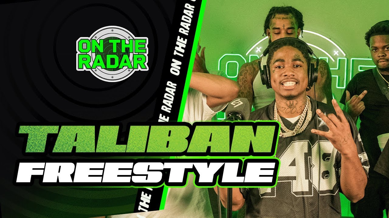 The Taliban "On The Radar" Freestyle