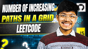 Number of Increasing Paths in a Grid II DFS II DP II Graph II Recursion II Leetcode 2328
