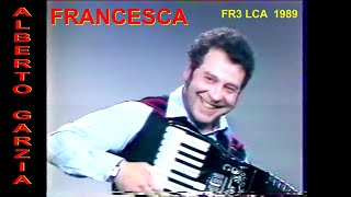 Alberto GARZIA "Francesca" FR3 LCA (année1989)