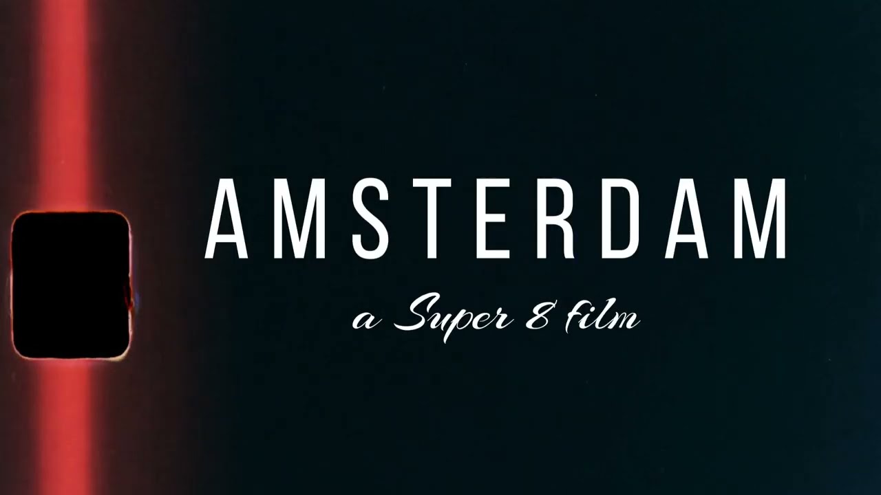 Amsterdam - a Super 8 film