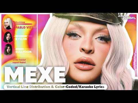 MEXE - Pabllo Vittar, NMIXX (Vertical Line Distribution + Color Coded Karaoke Lyrics)