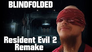 BLINDFOLDED RESIDENT EVIL 2 - ALL THE WAY TO SHERRY - WORK IN PROGRESS