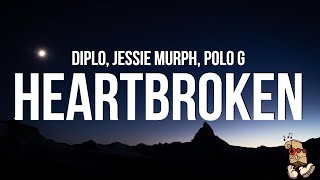 Diplo - Heartbroken (Lyrics) feat. Jessie Murph & Polo G Resimi