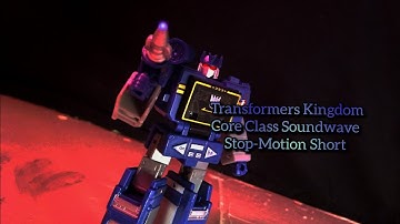 Transformers Kingdom Core Class Soundwave Stop-Motion Short | ThatNerdIsaac2006