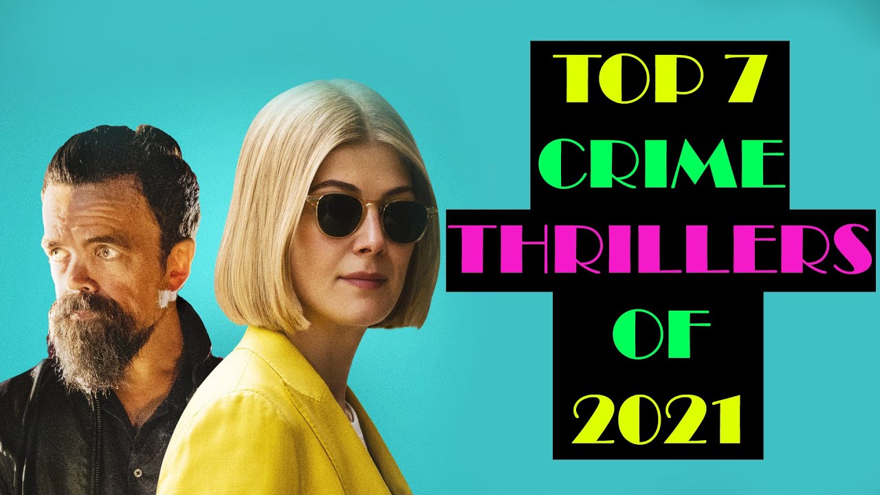 Best Crime Thrillers Of 2021 By Rotten Tomatoes