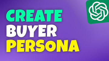 How to Create Buyer Persona for Your Business | ChatGPT Tutorial