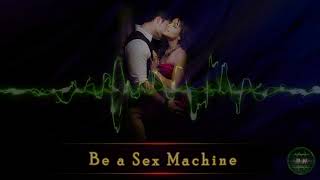 BE A SEX MACHINE | Sexual Performance, Climax Control, Self-Confidence, Androstenone Release