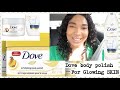 BEST DOVE EXFOLIATING BODY POLISH FOR A PERFECT GLOWING SKIN|BODY SCRUB REVIEW.